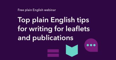 Top plain English tips for writing leaflets and publications