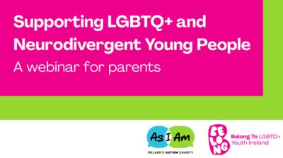Parents and Guardians Webinar - Supporting LGBTQ+ and Neurodivergent Young People poster